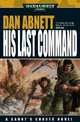 His Last Command, Dan Abnett 