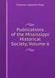 Publications of the Mississippi Historical Society, Volume 6, Franklin Lafayette Riley 