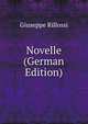 Novelle (German Edition), Giuseppe Rillossi 