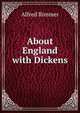 About England with Dickens, Alfred Rimmer 