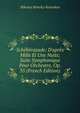 Sch?h?razade: D'apr?s Mille Et Une Nuits; Suite Symphonique Pour Orchestre, Op. 35 (French Edition), Nikolay Rimsky-Korsakov 
