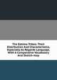 The Eskimo Tribes; Their Distribution And Characteristics, Especially As Regards Language, With A Comparative Vocabulary And Sketch-map, 