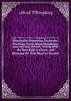 Life Story of the Ringling Brothers: Illustrated; Humorous Incidents, Thrilling Trials, Many Hardships, and Ups and Downs, Telling How the Boys Built a Circus, and Showing the True Road to Success, Alfred T Ringling 