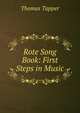 Rote Song Book: First Steps in Music, Thomas Tapper 