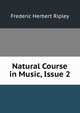 Natural Course in Music, Issue 2, Frederic Herbert Ripley 