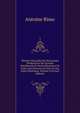 Histoire Naturelle Des Principales Productions De L'europe M?ridionale Et Particuli?rement De Celles Des Environs De Nice Et Des Alpes Maritimes, Volume 4 (French Edition), Antoine Risso 