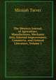 The Western Journal, of Agriculture, Manufactures, Mechanic Arts, Internal Improvement, Commerce, and General Literature, Volume 1, Micajah Tarver 