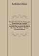 Histoire Naturelle Des Principales Productions De L'europe M?ridionale Et Particuli?rement De Celles Des Environs De Nice Et Des Alpes Maritimes, Volume 2 (French Edition), Antoine Risso 