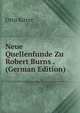 Neue Quellenfunde Zu Robert Burns . (German Edition), Otto Ritter 