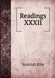 Readings XXXII, Scottish Rite 