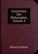 Geschichte Der Philosophie, Volume 4, Heinrich Ritter 