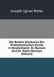 Die Beiden Dioskuren Der Protestantischen Kirche in Deutschland: Dr. Bunsen Und Dr. Stahl (German Edition), Joseph Ignaz Ritter 