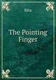 The Pointing Finger, Rita 