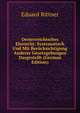 Oesterreichisches Eherecht: Systematisch Und Mit Berucksichtigung Anderer Gesetzgebungen Dargestellt (German Edition), Eduard Rittner 