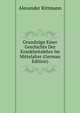 Grundzuge Einer Geschichte Der Krankheitslehre Im Mittelalter (German Edition), Alexander Rittmann 