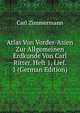 Atlas Von Vorder-Asien Zur Allgemeinen Erdkunde Von Carl Ritter. Heft 1, Lief. 1 (German Edition), Carl Zimmermann 