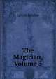 The Magician, Volume 3, Leitch Ritchie 