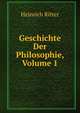 Geschichte Der Philosophie, Volume 1, Heinrich Ritter 