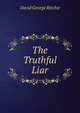 The Truthful Liar, David George Ritchie 