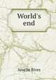 World's end, Amelie Rives 