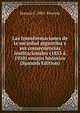 Las transformaciones de la sociedad argentina y sus consecuencias institucionales (1853 a 1910) ensayo historico (Spanish Edition), Horacio C. 1885- Rivarola 