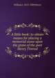 A little book: to obtain means for placing a memorial stone upon the grave of the poet Henry Timrod, William J. 1822-1909 Rivers 