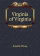 Virginia of Virginia, Amelie Rives 