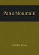 Pan's Mountain, Amelie Rives 