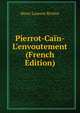 Pierrot-Ca?n-L'envoutement (French Edition), Henri Laurent Riviere 