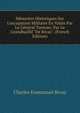 M?moires Historiques Sur L'occupation Militaire En Valais Par Le G?n?ral Turreau: Par Le Grandbaillif "De Rivaz". (French Edition), Charles Emmanuel Rivaz 