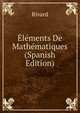 Elements De Mathematiques (Spanish Edition), Rivard 