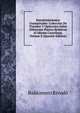 Entretenimientos Gramaticales: Coleccion De Tratados Y Opusculos Sobre Diferentes Puntos Relativos Al Idioma Castellano, Volume 8 (Spanish Edition), Baldomero Rivodo 