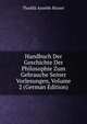 Handbuch Der Geschichte Der Philosophie Zum Gebrauche Seiner Vorlesungen, Volume 2 (German Edition), Thadda Anselm Rixner 