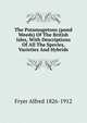 The Potamogetons (pond Weeds) Of The British Isles, With Descriptions Of All The Species, Varieties And Hybrids, Fryer Alfred 1826-1912 