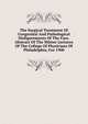 The Surgical Treatment Of Congenital And Pathological Disfigurements Of The Face. Abstract Of The Mutter Lectures Of The College Of Physicians Of Philadelphia, For 1900, 