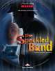 The Speckled Band. Reader (Illustrated). Книга для чтения (+ Audio CD), Arthur Gonan Doyle 