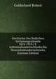 Geschichte Der Badischen Verfassungsurkunde 1818-1918 i. E. Achtzehnhundertachtzehn Bis Neunzehnhundertachtzehn (German Edition), Goldschmit Robert 