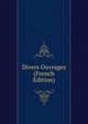Divers Ouvrages (French Edition), 