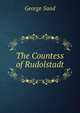 The Countess of Rudolstadt, George Sand 