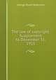 The law of copyright. Supplement to December 31, 1915, George Stuart Robertson 