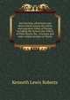 Sun hunting; adventures and observations among the native and migratory tribes of Florida, including the stoical time-killers of Palm Beach, the . vivacious and semi-violent peoples of Miami, Kenneth Lewis Roberts 