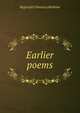 Earlier poems, Reginald Chauncey Robbins 