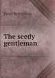 The seedy gentleman, Peter Robertson 