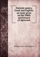 Patriotic poetry, Greek and English; an essay given on the 500th anniversary of Agincourt, W Rhys 1858-1929 Roberts 