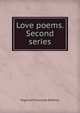 Love poems. Second series, Reginald Chauncey Robbins 