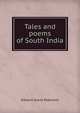 Tales and poems of South India, Edward Jewitt Robinson 