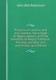 Pictures of slavery and anti-slavery. Advantges of Negro slavery and the benefits of Negro freedom. Morally, socially, and politically considered, John Bell Robinson 