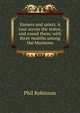 Sinners and saints. A tour across the states, and round them; with three months among the Mormons, Phil Robinson 