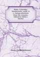 Blake, Coleridge, Wordsworth, Lamb, & c.; being selections from the remains. Edited by Edith J. Morley, Henry Crabb Robinson 