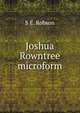 Joshua Rowntree microform, S E. Robson 